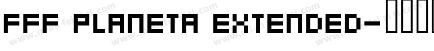 FFF Planeta Extended字体转换